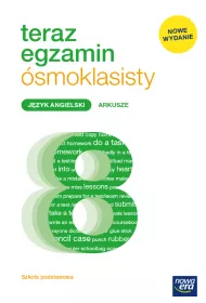 Teraz egzamin �smoklasisty. J�zyk angielski. Arkusze