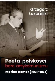 Poeta polsko�ci, bard antykomunizmu. Marian Hemar 1901-1972