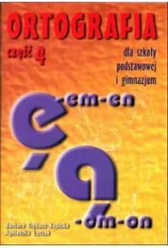 eBook Ortografia dla szkoy podstawowej i gimnazjum cz 4 Pisownia wyrazw z , , em, en, om, on pdf