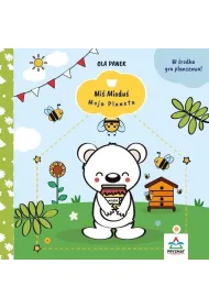 Mi� Miodu�. Moja Planeta