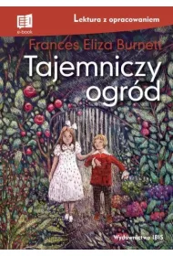 Tajemniczy ogr�d Lektura z opracowaniem