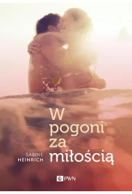 W pogoni za mi�o�ci�