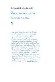 �ycie na wydechu. Wiktoria Amelina