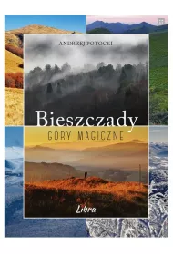 Bieszczady g�ry magiczne (wersja ok�adkowa 2)