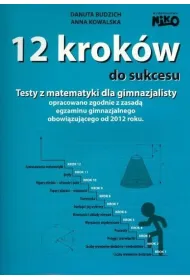 12 krok�w do sukcesu testy z matematyki dla gimnazjalisty