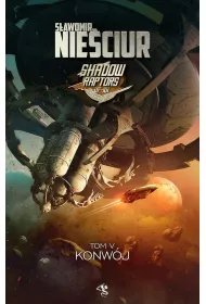 Konw�j. Shadow Raptors. Tom 5