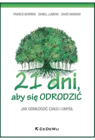 21 dni, aby si� odrodzi�