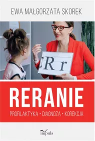 Reranie Profilaktyka, diagnoza, korekcja