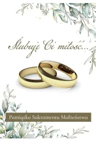 �lubuj� Ci mi�o�� Pami�tka Sakramentu Ma��e�stwa