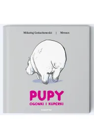 Pupy, ogonki i kuperki