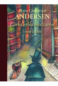 C�rka kr�la moczar�w i inne ba�nie