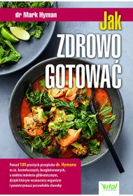 Jak zdrowo gotowa�