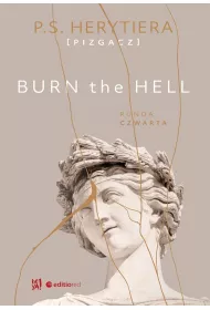 Burn the Hell. Runda czwarta