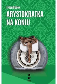 Arystokratka na koniu. Arystokratka. Tom 3