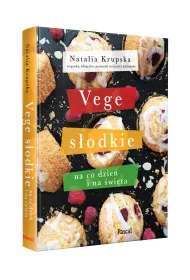 Vege s�odkie na co dzie� i na �wi�ta