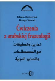 �wiczenia z arabskiej frazeologii cz�� 1