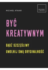 By� kreatywnym