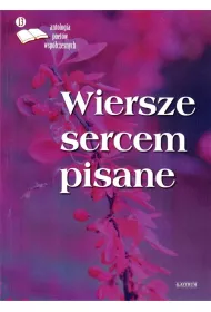 Wiersze sercem pisane 13