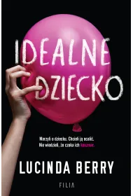 Idealne dziecko