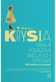 Krysia. Ma�a ksi��ka wielkich spraw
