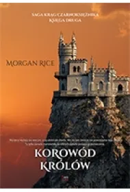 Kr�g czarnoksi�nika. Ksi�ga 2. Korow�d kr�l�w * *