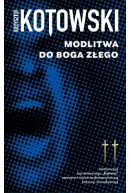 Modlitwa do Boga Z�ego. Kap�an Wiedzy. Tom 2