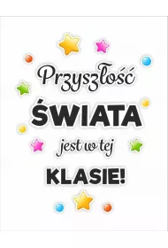 LearnHow Dekoracja klasowe - Przysz�o�� jest w tej klasie