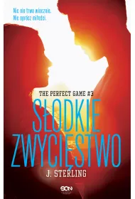 S�odkie zwyci�stwo. The Perfect Game. Tom 3