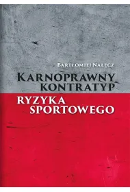 Karnoprawny kontratyp ryzyka sportowego