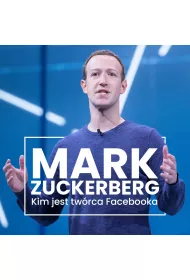 Audiobook Mark Zuckerberg. Kim jest twrca Facebooka? mp3