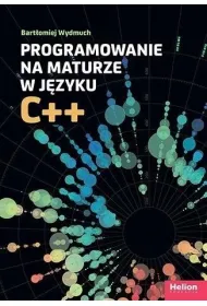 Programowanie na maturze w j�zyku C++