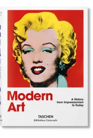 Modern Art. A History from Impressionism to Today