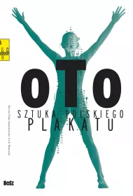 Oto sztuka polskiego plakatu