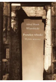 Pretekst w�oski. Wyb�r wierszy
