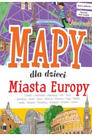 Mapy dla dzieci. Miasta Europy