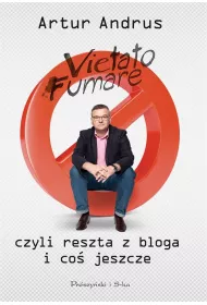 Vietato fumare, czyli reszta z bloga i co� jeszcze