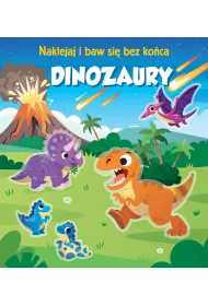 Dinozaury. Naklejaj i baw si� bez ko�ca