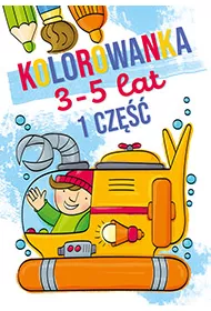 Kolorowanka 3-5 lat cz.1