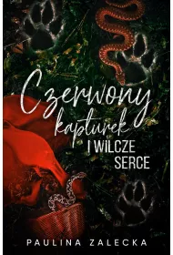 Czerwony kapturek i wilcze serce