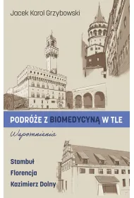 Podr�e z biomedycyn� w tle. Wspomnienia