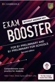 Exam Booster for B1 Preliminary and B1 Preliminary for Schools without Answer Key with Audio for the Revised 2020 Exams
