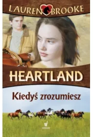 Heartland 6. Kiedy� zrozumiesz