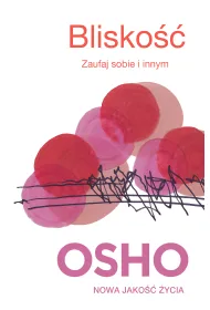 Blisko��. Zaufaj sobie i innym