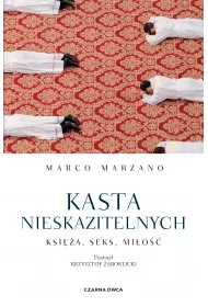Kasta nieskazitelnych. Ksia, seks, mio