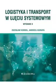 Logistyka i transport w uj�ciu systemowym