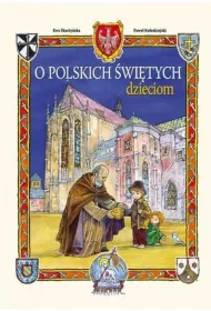 O polskich �wi�tych dzieciom