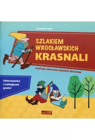 Szlakiem wroc�awskich krasnali + kolorowanka