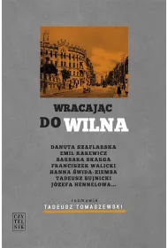 Wracaj�c do Wilna