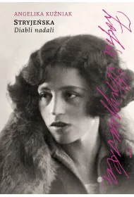 Stryje�ska. Diabli nadali