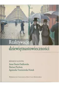 Reaktywacje dziewi�tnastowieczno�ci